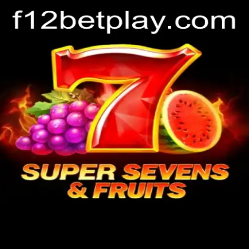 Exploring the Thrills of 7SuperSevensFruits with f12bet