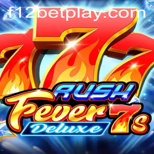 Discovering the Exciting World of RushFever7sDeluxe on f12bet